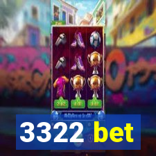 3322 bet